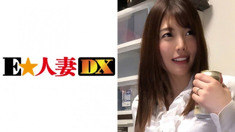 299EWDX288 あかりさん 32歳 不倫を愉しむFカップ熟妻..封面图